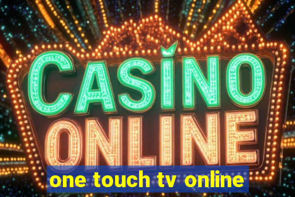 one touch tv online